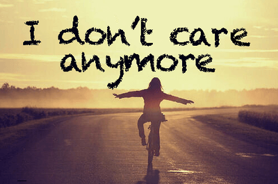 don't care any more