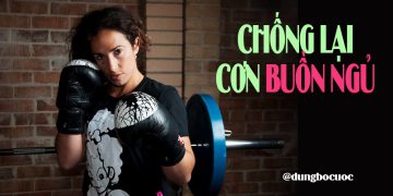 8 CÁCH ĐỂ CHỐNG LẠI CƠN BUỒN NGỦ MÀ KHÔNG CẦN CAFE