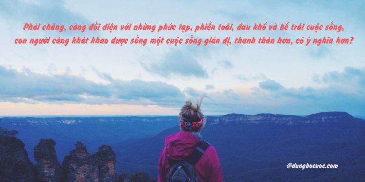 8 NGUYÊN TẮC ĐƠN GIẢN CHO MỘT CUỘC SỐNG GIẢN ĐƠN