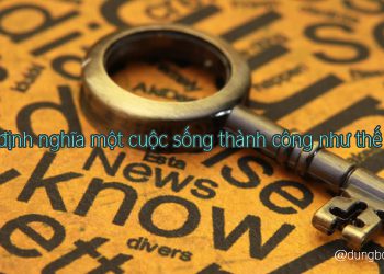 20 PHẨM CHẤT ĐỂ CÓ MỘT CUỘC SỐNG THÀNH CÔNG