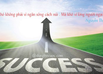 TỪ SUY NGHĨ ĐẾN HÀNH ĐỘNG – ĐỂ ĐẠT ĐƯỢC NHỮNG GÌ BẠN MUỐN