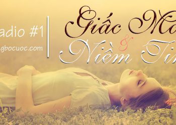 Radio #1 : Giấc Mơ Và Niềm Tin